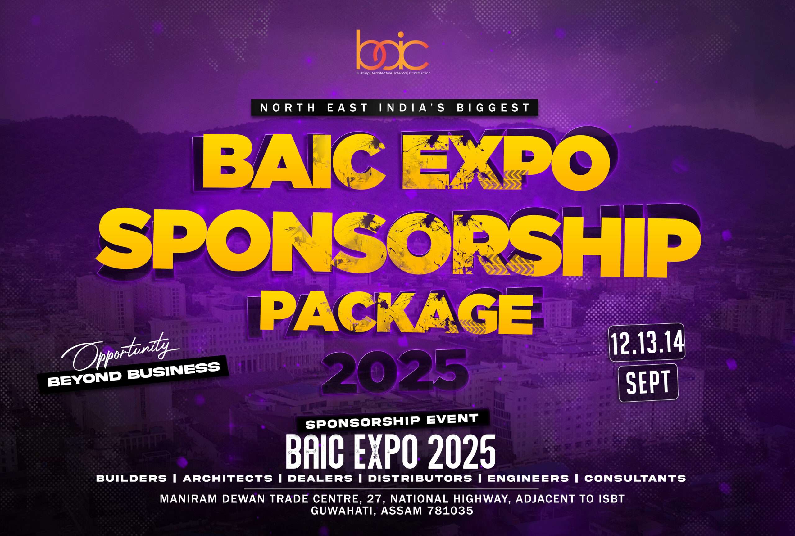 baic-North East's Biggest Building, Architecture, Interiors & Construction Exhibition in guwahati