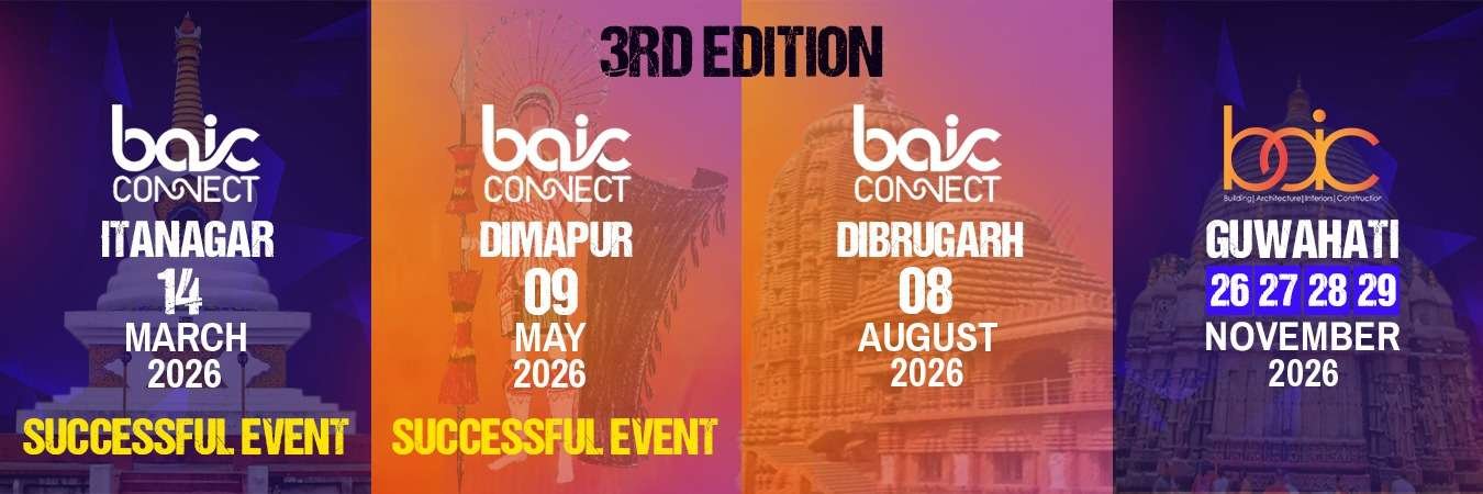 baic-North East's Biggest Building, Architecture, Interiors & Construction Exhibition in guwahati
